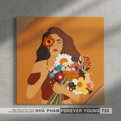 TRANH CANVAS FOREVER YOUNG - 30X30CM - HÌNH 23