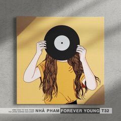 TRANH CANVAS FOREVER YOUNG - 30X30CM - HÌNH 32