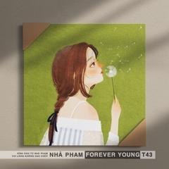 TRANH CANVAS FOREVER YOUNG - 30X30CM - HÌNH 43