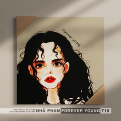 TRANH CANVAS FOREVER YOUNG - 40X40CM - HÌNH 18
