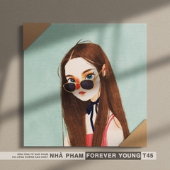 TRANH CANVAS FOREVER YOUNG - 40X40CM - HÌNH 45