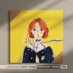 TRANH CANVAS FOREVER YOUNG - 40X40CM - HÌNH 49