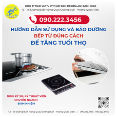 Hướng Dẫn Sử Dụng và Bảo Dưỡng Bếp Từ Đúng Cách Để Tăng Tuổi Thọ