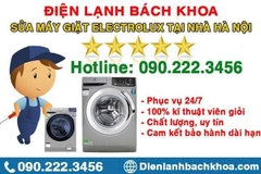 DỊCH VỤ SỬA CHỮA & BẢO HÀNH MÁY GIẶT ELECTROLUX TẠI HÀ NỘI – ĐIỆN LẠNH BÁCH KHOA