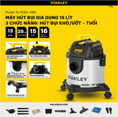 Máy hút bụi 3 chức năng - Khô/Ướt/Thổi -  Hiệu Stanley  SL19301-4BA - 15Lít