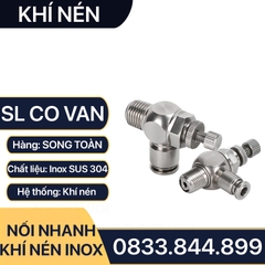 ISL Co Van Tiết Lưu Nối Nhanh Inox 304, Van Tiết Lưu Tê Nhanh Ren Ngoài Cắm Ống PU Inox 304