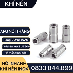 IPU Nối Nhanh Cắm Ống Inox, Nối Thẳng Hai Đầu Cắm Ống APU Inox 304