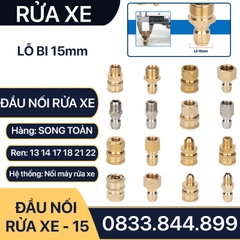 Khớp Nối Nhanh Máy Rửa Xe, Đầu Nối Nhanh Cao Áp Rửa Xe Đồng Thau Ren 13 14 17 18 21 22mm - Lỗ Trong 15mm