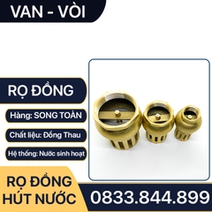 Lúp pê Đồng, Rọ Đồng Hút Nước - Đồng Thau
