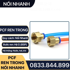 PCF Ren Trong Nối Nhanh, Đầu Nối Nhanh Ren Trong Cắm Ống PU