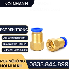 PCF Ren Trong Nối Nhanh, Đầu Nối Nhanh Ren Trong Cắm Ống PU