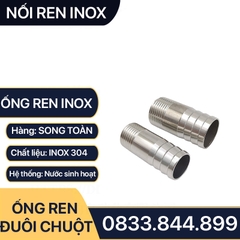 Ống Ren Inox Đuôi Chuột, Ống Inox Tiện 1 Đầu Ren Ngoài 1 Đầu Đuôi Chuột - 10cm & 20cm