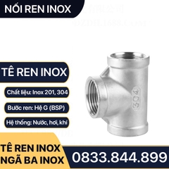 Tê Inox, Tê Ba Đầu Ren Trong Inox 201 304