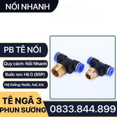 Tê Nối Nhanh Ren Ngoài, Tê Ren Ngoài Nối Nhanh PB Khí Nén Phun Sương