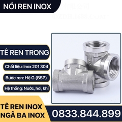 Tê 3 Đầu Ren Trong Inox 304 - T RT Bền Bỉ và Chống Ăn Mòn