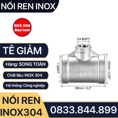 Tê Thu Ren Inox 304, Tê Giảm Ren Trong Inox 304 - Bao test Axit