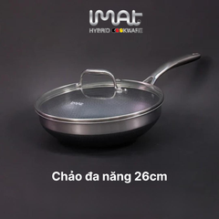 Combo iMat Hybrid 26cm. Gồm nồi - chảo chiên - chảo xào - xửng hấp size 26cm