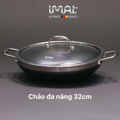 Chảo xào đa năng cỡ đại iMAT Hybrid 32cm
