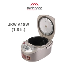 Nồi cơm điện Tiger dung tích 1.8l JKW - A18W MADE IN JAPAN