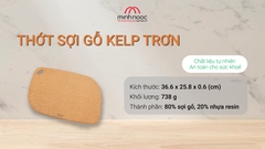 Thớt sợi gỗ Kelp