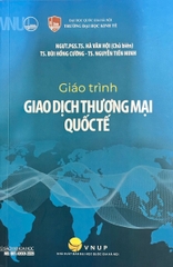 Giáo Trình Giao Dịch Thương Mại Quốc Tế (Tác giả: PGS.TS. Hà Văn Hội) - ĐHQGHN