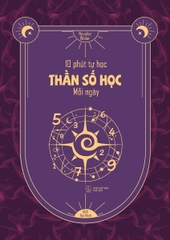 10 Phút Tự Học Thần Số Học Mỗi Ngày