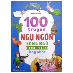 100 Truyện Ngụ Ngôn Song Ngữ Anh - Việt