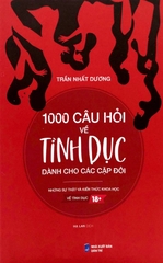 1000 Câu Hỏi Về Tình Dục Dành Cho Các Cặp Đôi