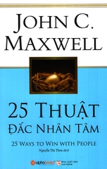 25 Thuật Đắc Nhân Tâm (Tái Bản)