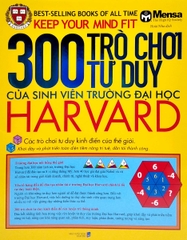 300 Trò Chơi Tư Duy Của Sinh Viên Trường Đại Học Harvard
