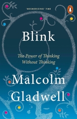 Blink ( Malcolm Gladwell )