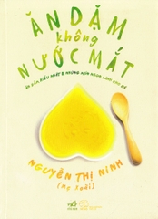 Ăn Dặm Không Nước Mắt (Tái Bản 2019)