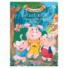 Ba Chú Lợn Con (Song Ngữ Anh - Việt)