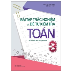 Bài Tập Trắc Nghiệm Và Đề Tự Kiểm Tra Toán 3 (2022)