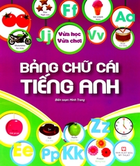 Vừa Học Vừa Chơi - Bảng Chữ Cái Tiếng Anh