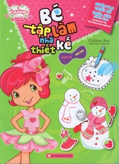 Bé Tập Làm Nhà Thiết Kế - Thiết Kế Ước Mơ