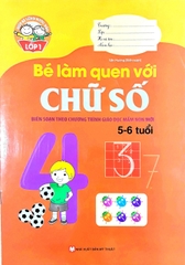 Vững Bước Vào Lớp 1 - Bé Làm Quen Với Chữ Số (5-6 Tuổi)