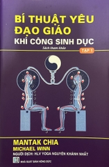 Bí Thuật Đạo Giáo: Khí Công Sinh Dục - Tập 1 (Sách Tham Khảo)