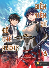 Biên Niên Sử Đế Chế Alexis - Tập 3 - Bản Đặc Biệt Tặng 1 Bookmark In 2 Mặt