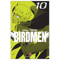 Birdmen - Tập 10 - Tặng Kèm Postcard (Số Lượng Có Hạn)