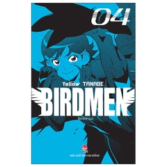 Birdmen - Tập 4 - Tặng Kèm Postcard (Số Lượng Có Hạn)