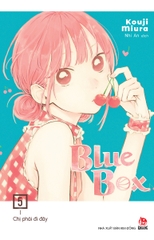 Blue Box Tập 5: Chị Phải Đi Đây - Tặng Kèm Bookmark (Số Lượng Có Hạn)