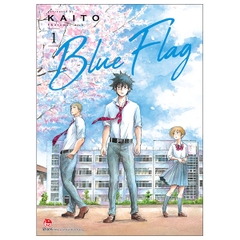 Blue Flag - Tập 1 - Tặng Kèm Bookmark PVC (Số Lượng Có Hạn)
