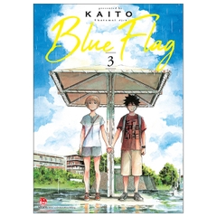 Blue Flag - Tập 3 - Tặng Kèm Bookmark PVC (Số Lượng Có Hạn)