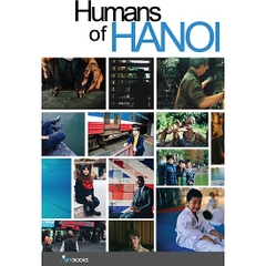 Humans Of Hanoi  - Bước Vào Thế Giới Của Nhau