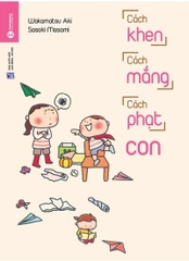 M1- Cách khen cách mắng cách phạt con - 59k