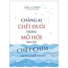 Chẳng Ai Chết Đuối Trong Mồ Hôi, Mà Chỉ Chết Chìm Trong Lười Biếng