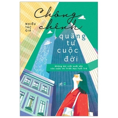 Chông Chênh Quãng Tư Cuộc Đời