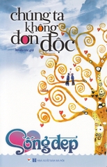 Chúng Ta Không Đơn Độc