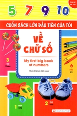 Cuốn Sách Lớn Đầu Tiên Của Tôi Về Chữ Số